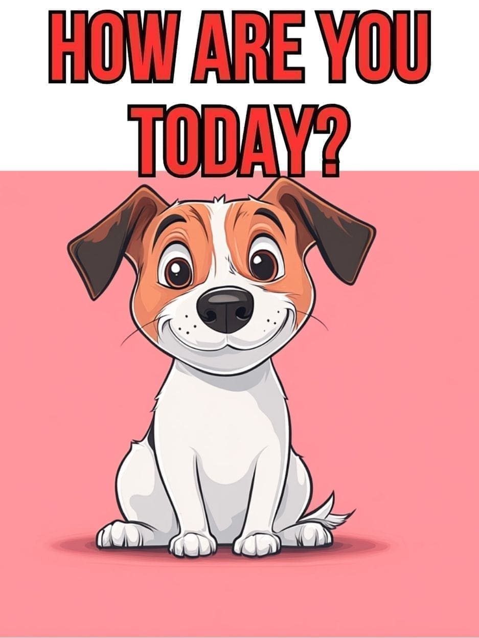 How are you today? Motivational messages
