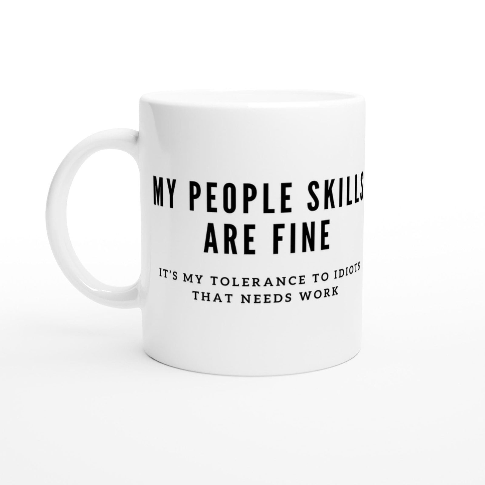 My People Skills Are Fine Mug
