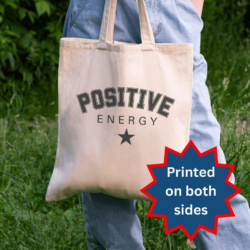 Positive energy tote bag