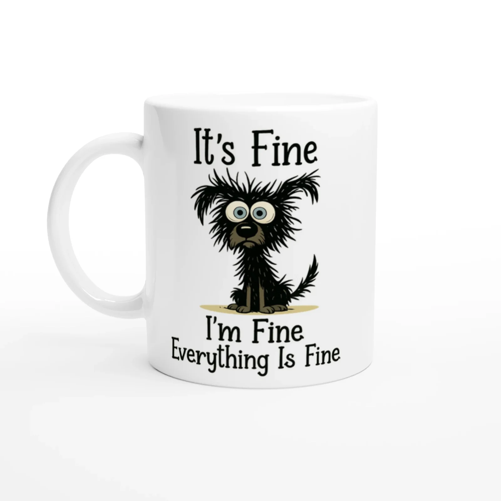 It’s Fine I’m Fine Everything Is Fine Mug