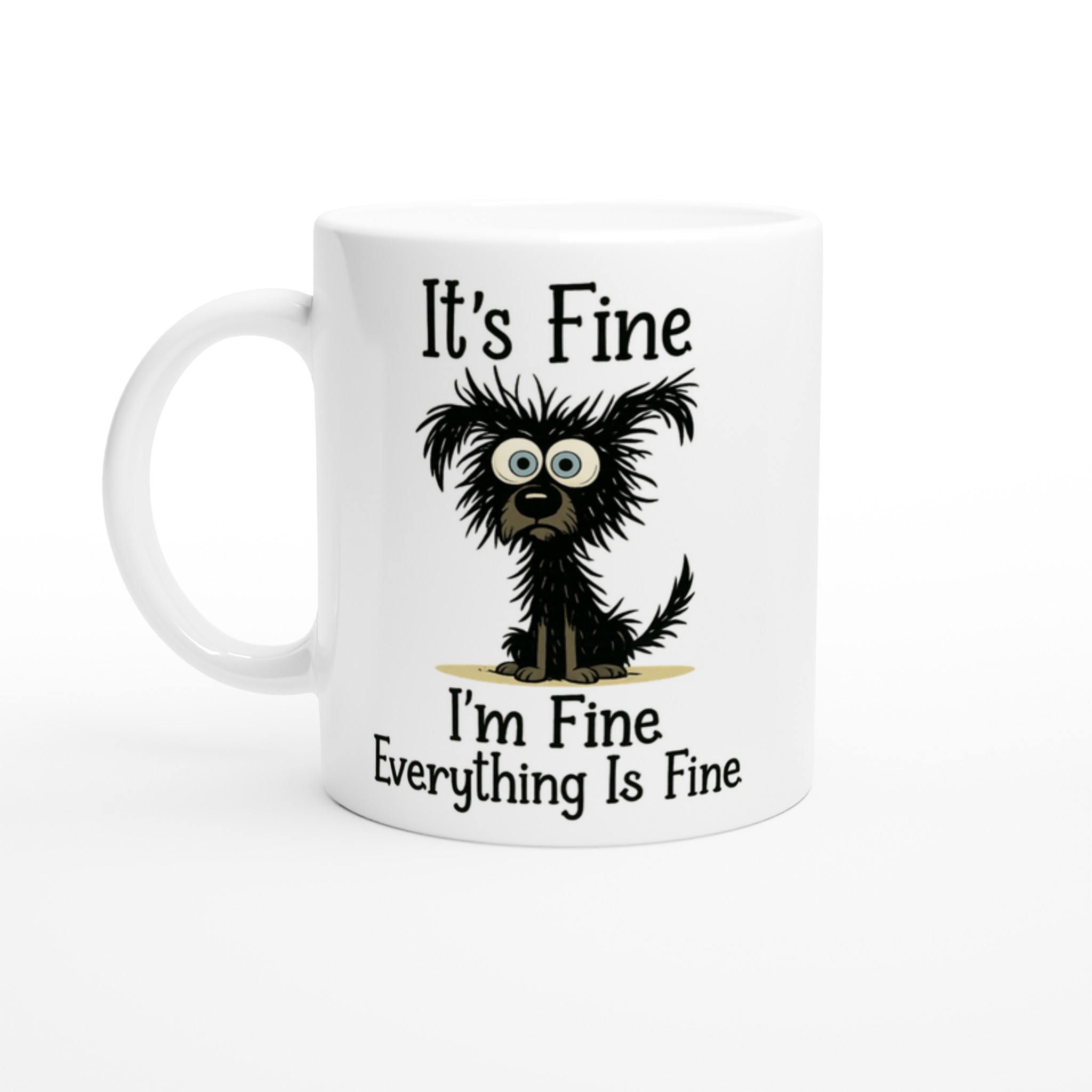 It’s Fine I’m Fine Everything Is Fine Mug