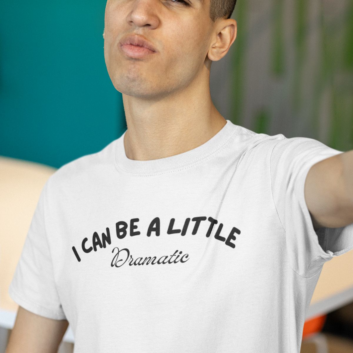 I Can Be a Little Dramatic T-Shirt