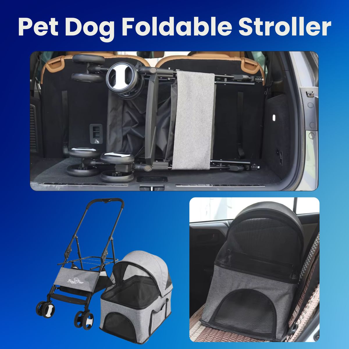 A gray Pet Dog Foldable Stroller with 4 Wheels and Rain Cover is shown fully folded in a car trunk, assembled with mesh seat, and the seat on a car seat. Blue gradient background features white text: Pet Dog Foldable Stroller.